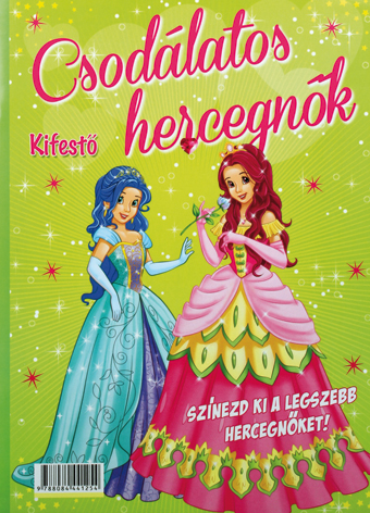 Maďarská verzia !!!Omaľovanky PrinceznéSkvelá zábava pre všetky kreatívne deti!