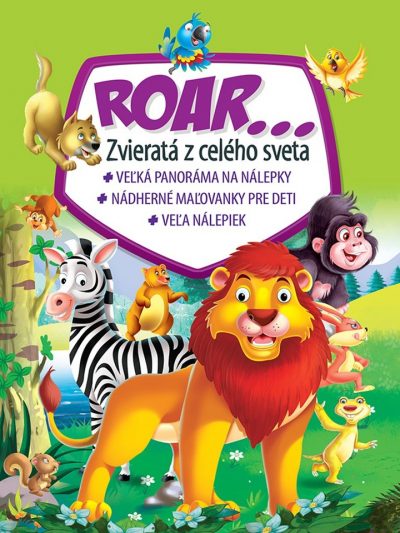 Roar...Zvieratá z celého svetaToto je kniha plná nápadov.Nájdete tu veľkú panorámu lesa