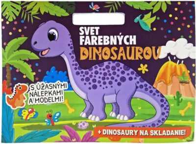 Svet farebných dinosaurovS úžasnými nálepkami a modelmi! Jazyk: slovenskýVäzba: brožovanáPočet strán: 48