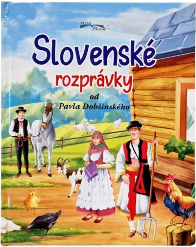 Slovenské rozprávky od Pavla Dobšinského Kniha obsahuje rozprávky: Tri holúbky