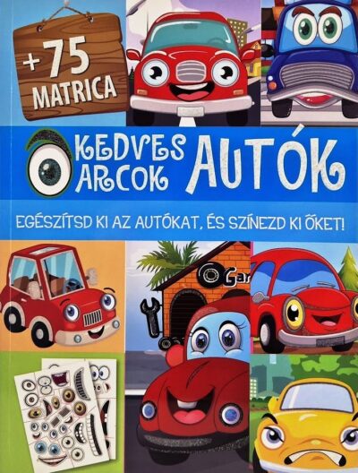Kedves arcok autók munkafüzet ( Maďarská verzia )Egészítsd ki az autókat és színezd ki őket!  Munkafüzet mérete : 27