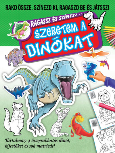 Ragassz és színezz-Szeretem a dinókat (Maďarská verzia)4 összerakhatós dinó