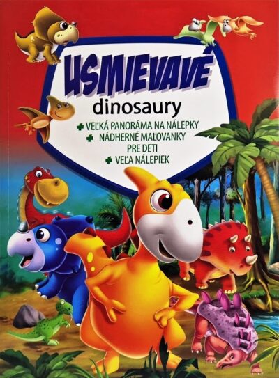 Usmievavé dinosauryJe čas sa hrať s dinosaurami! Toto je kniha plná nápadov. Nájdete tu veľkú panorámu lesa